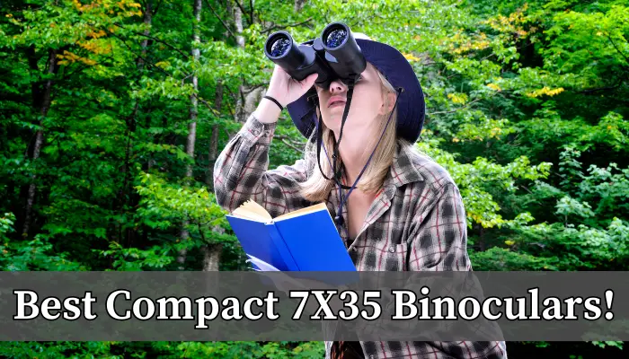 Best 7X35 Binoculars