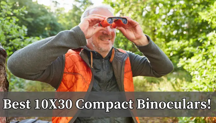 Best 10X30 Binoculars